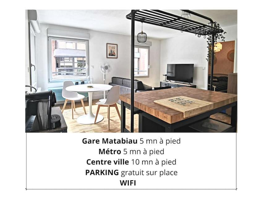 Chez Serge - Petit Matabiau - 2/4 Pers - Pkg/Centre Toulouse Kültér fotó